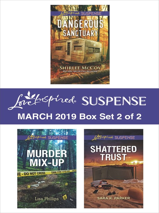Title details for Harlequin Love Inspired Suspense March 2019, Box Set 2 of 2 by Shirlee McCoy - Available